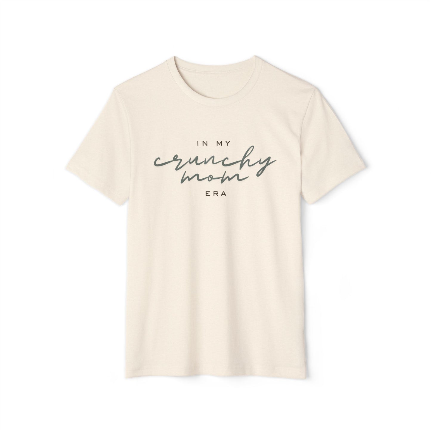 In My Crunchy Mom Era Organic T-Shirt