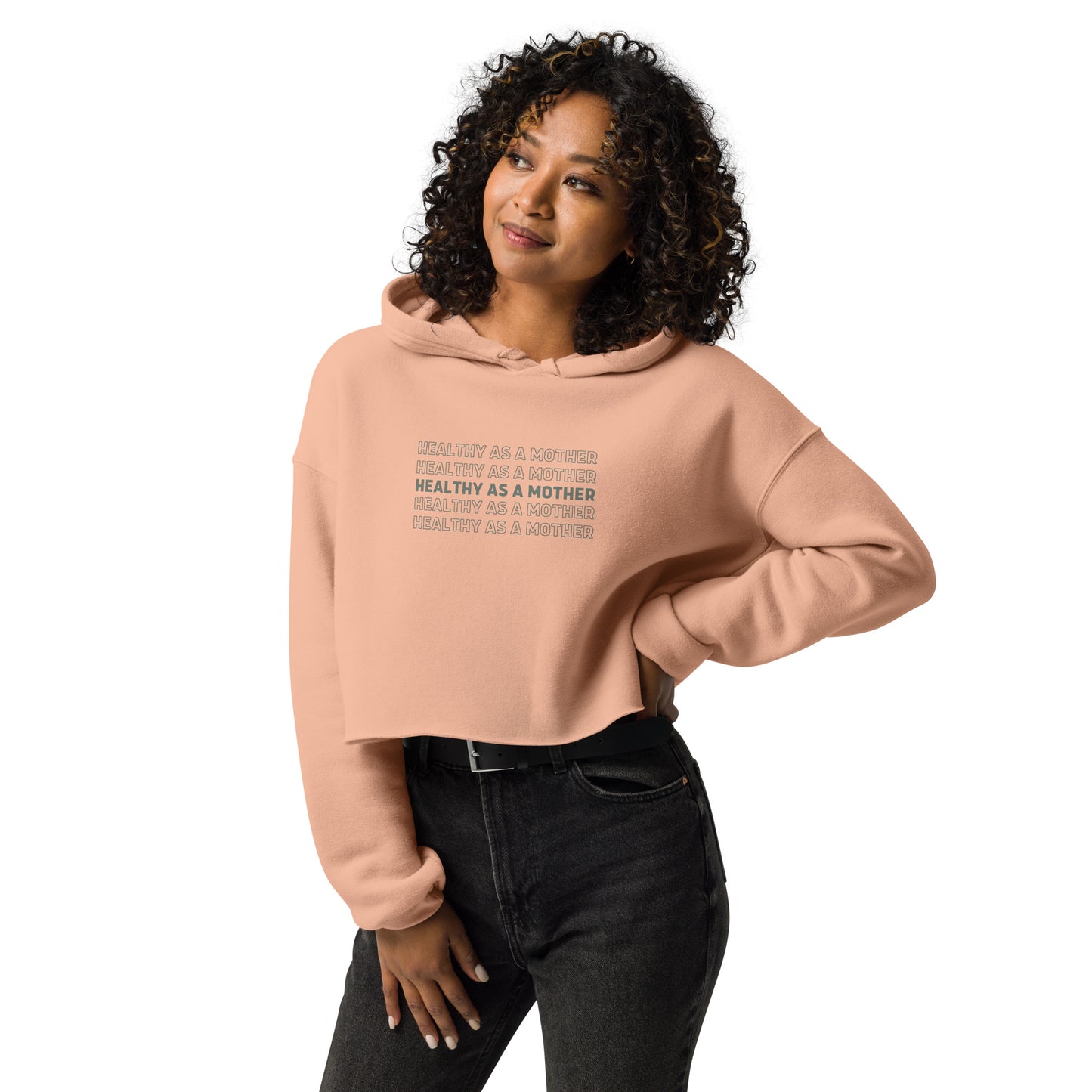 Healthy As A Mother Stacked Crop Hoodie