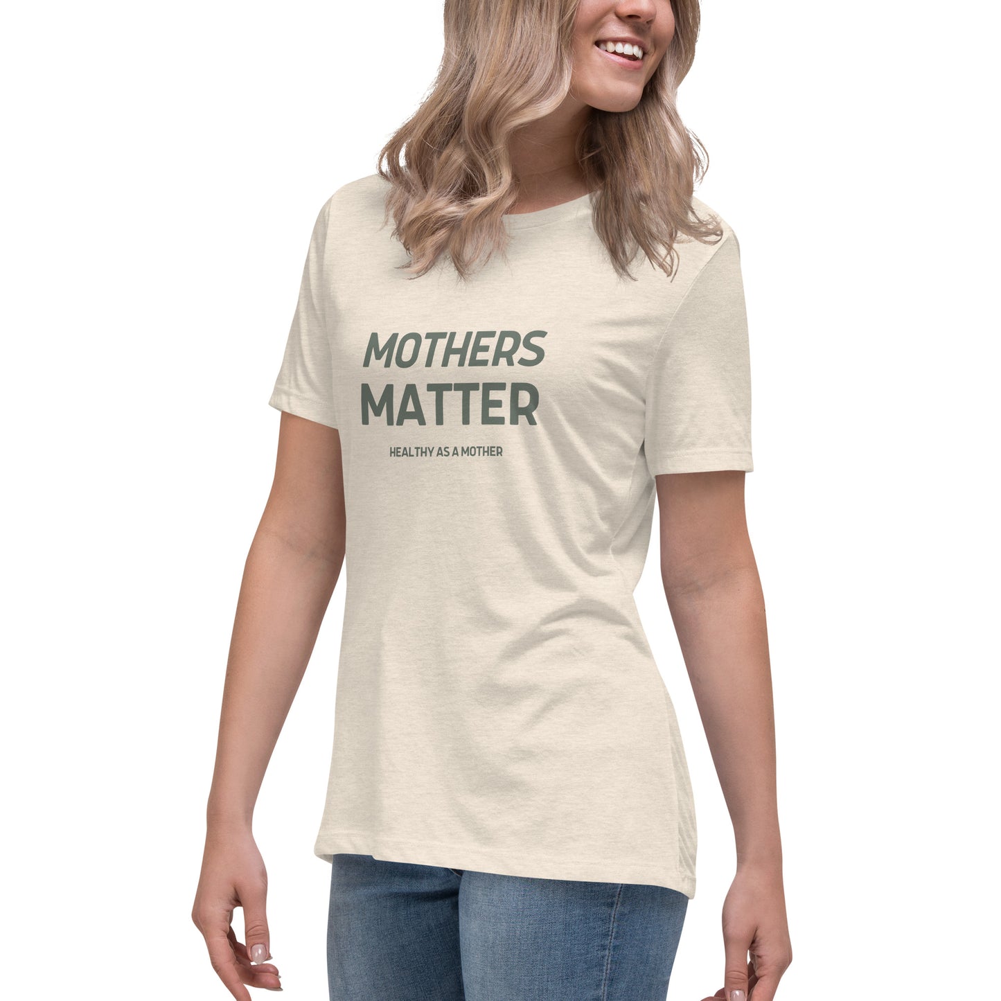 Mothers Matter T-Shirt