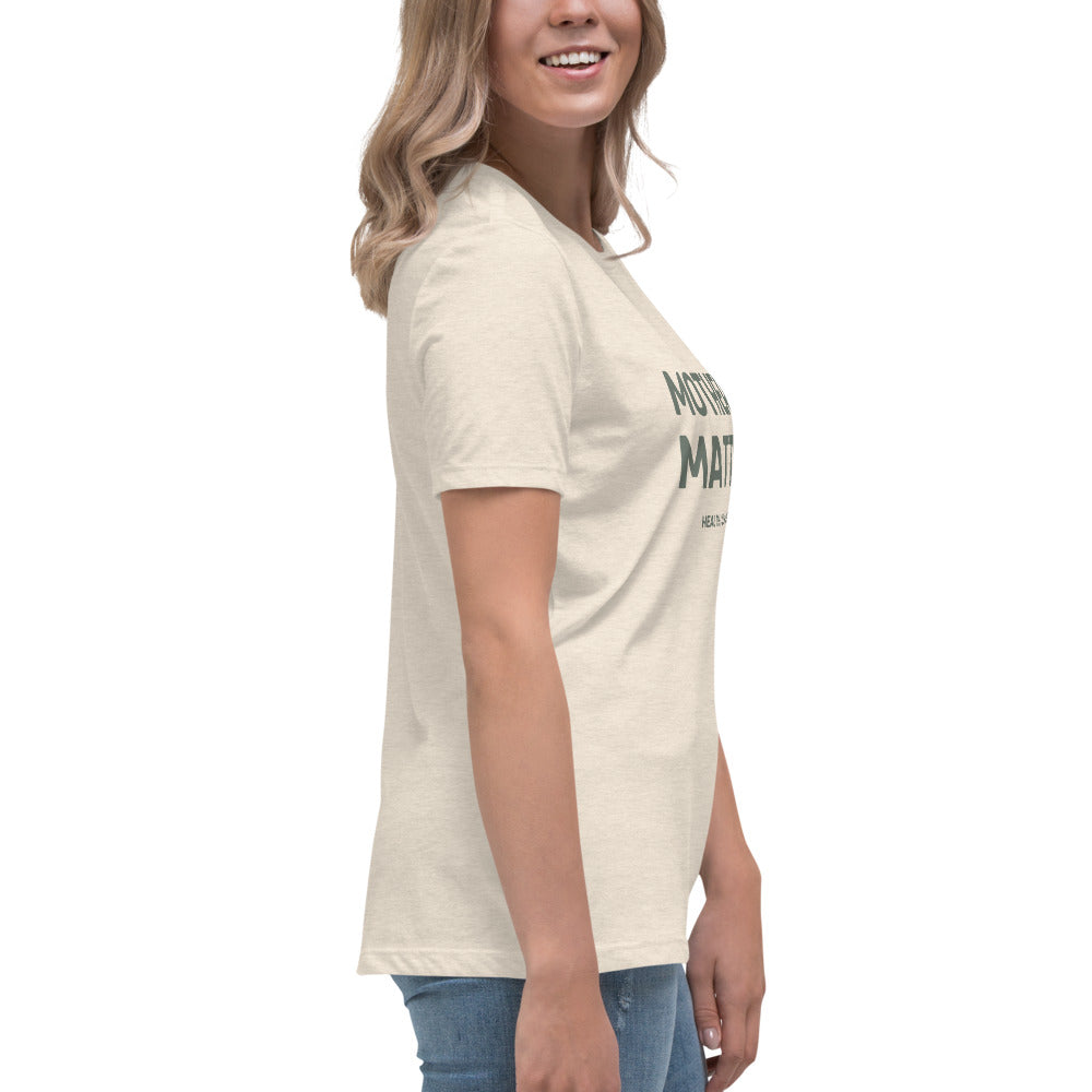 Mothers Matter T-Shirt